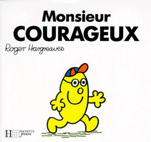 Monsieur courageux - Roger Hargreaves - Livre