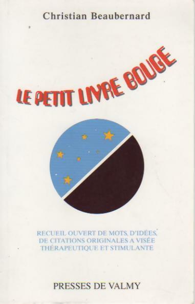 Le petit livre bouge - Christian Beaubernard - Livre