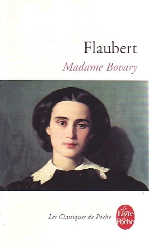Madame Bovary - Gustave Flaubert - Livre
