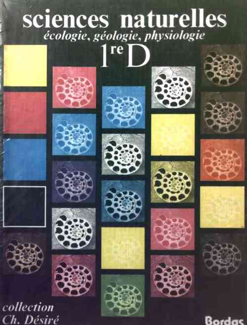 Sciences naturelles 1re D - A. Théron - Livre