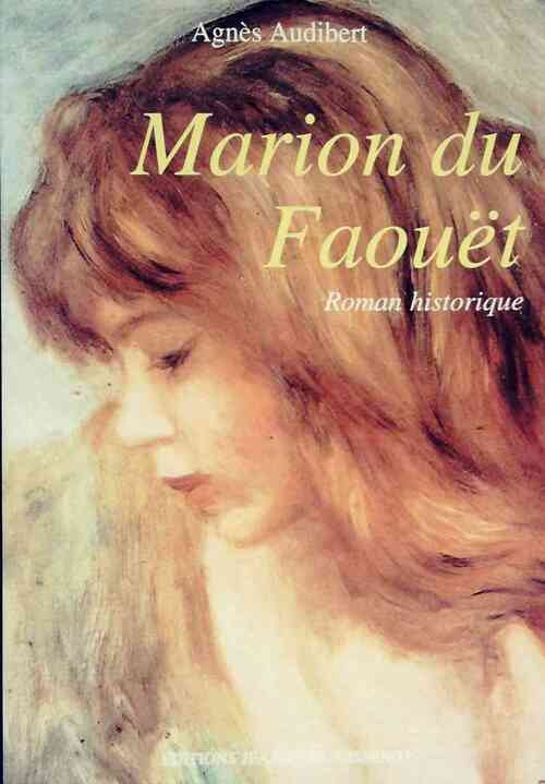 Marion du Faouët - Agnès Audibert - Livre