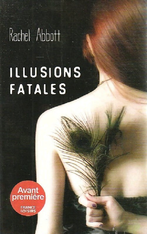 Illusions fatales - Rachel Abbott - Livre