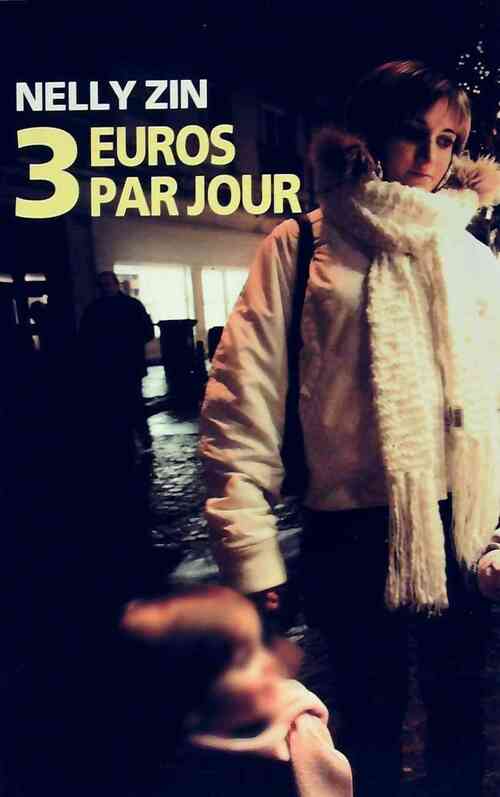 3 euros par jour - Nelly Zin - Livre