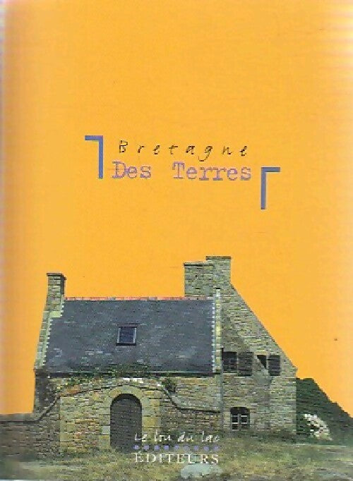 Bretagne des terres - Florence Morisot - Livre