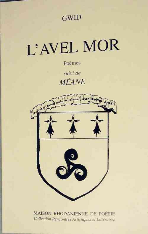 L'Avel Mor suivi de Méane - Gwid - Livre