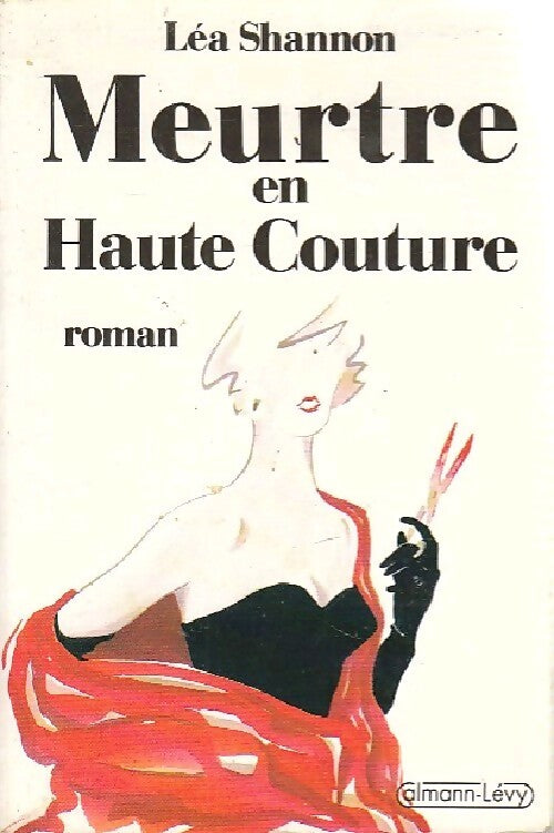 Meurtre en Haute Couture - Léa Shannon - Livre