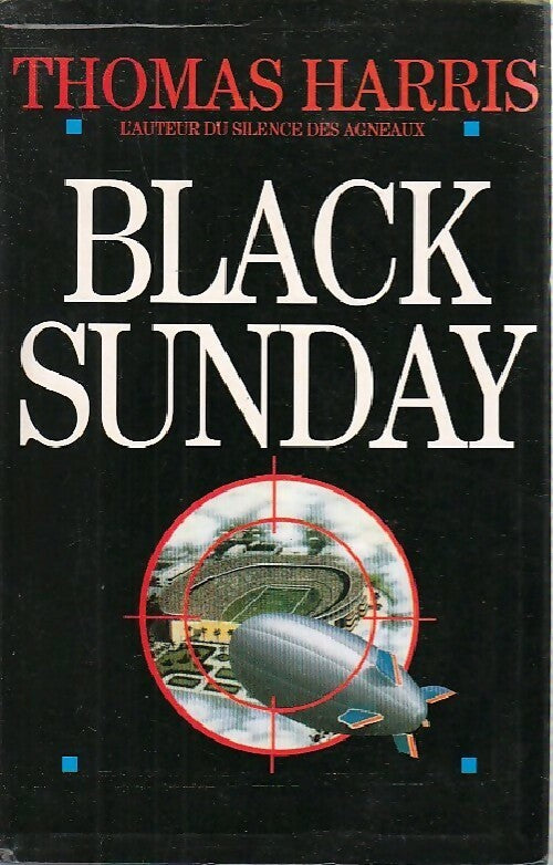 Black Sunday - Thomas Harris - Livre
