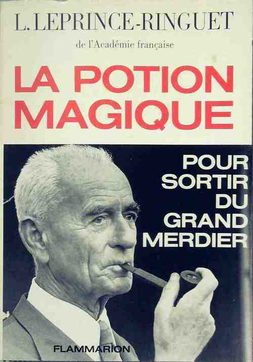 La potion magique - Louis Leprince-Ringuet - Livre