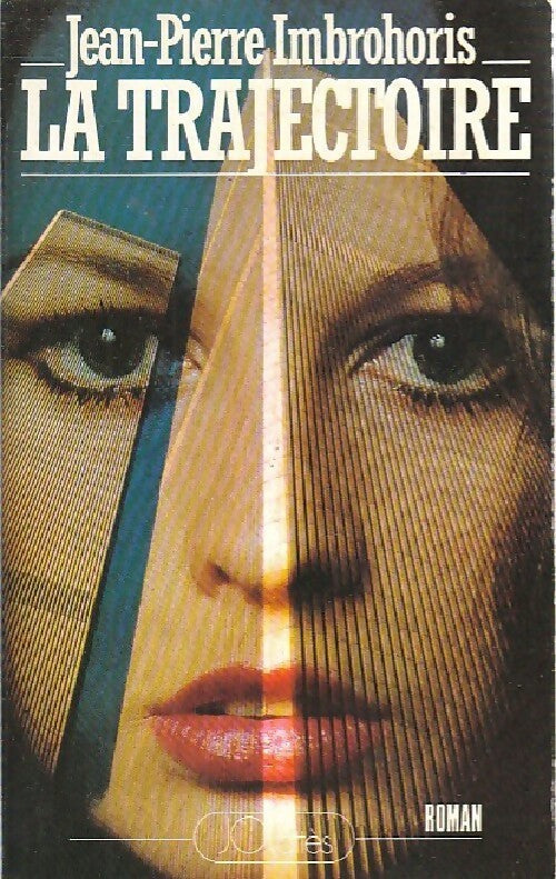 La trajectoire - Jean-Pierre Imbrohoris - Livre
