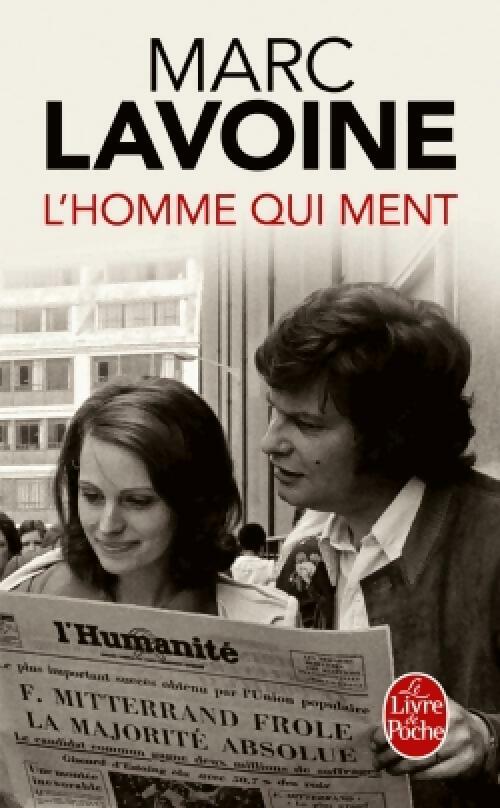 L'homme qui ment - Marc Lavoine - Livre