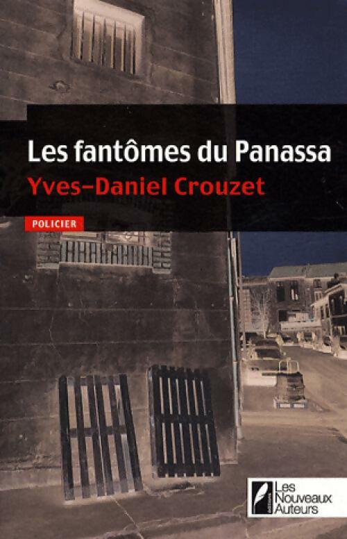 Les fantômes du Panassa - Yves-Daniel Crouzet - Livre