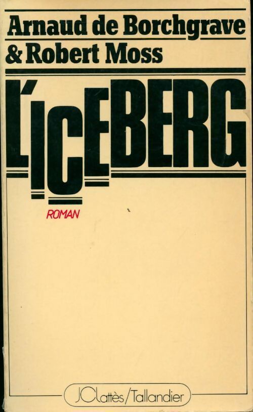 L'iceberg - Robert Moss - Livre