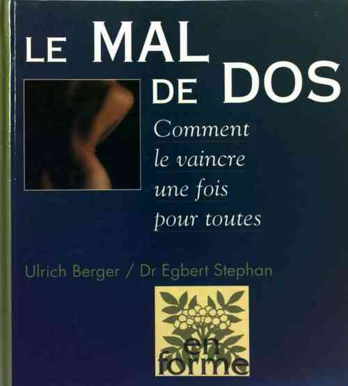 Le mal de dos - Ulrich Berger - Livre