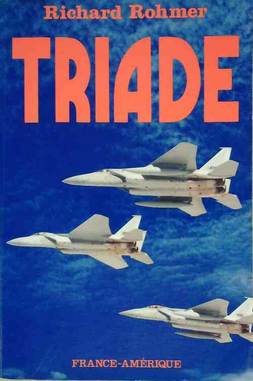 Triade - Richard Rohmer - Livre