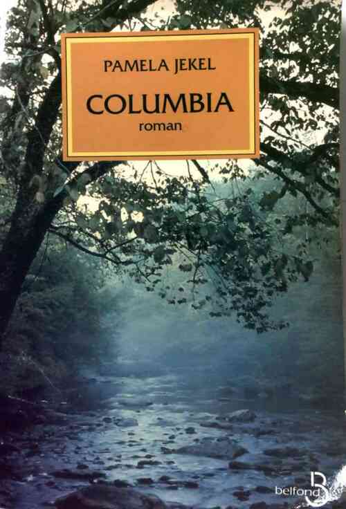 Columbia - Pamela Jekel - Livre