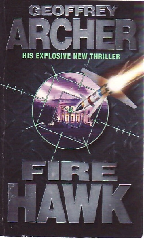 Fire hawk - Geoffrey Archer - Livre