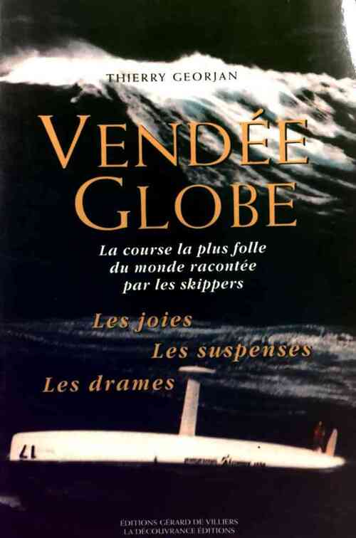 Vendée Globe - Thierry Georjan - Livre