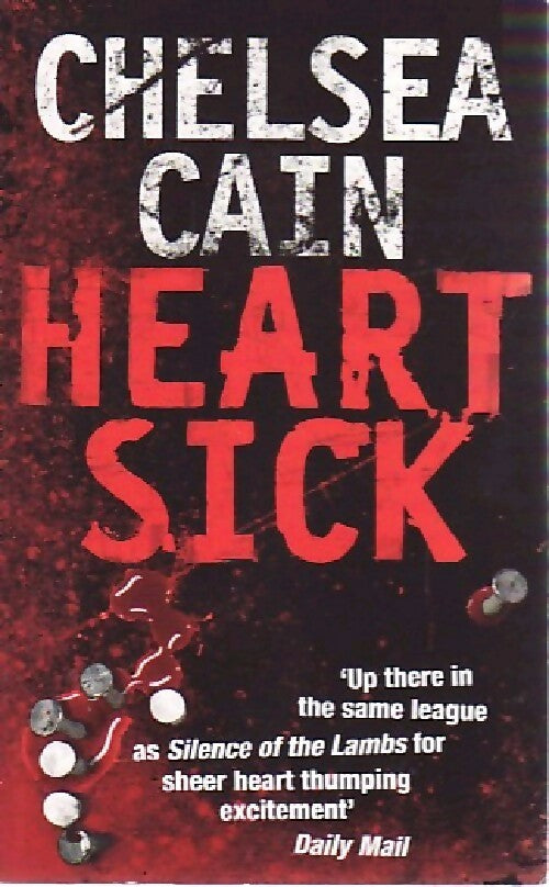 Heart sick - Chelsea Cain - Livre