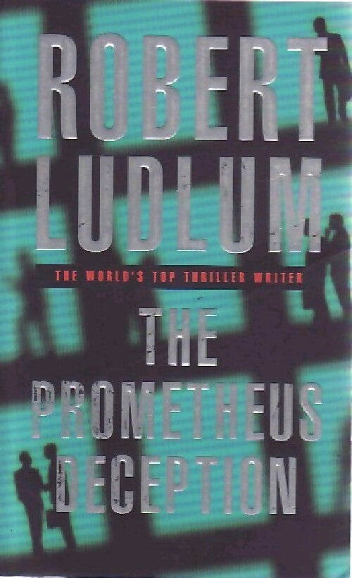 The prometheus deception - Robert Ludlum - Livre