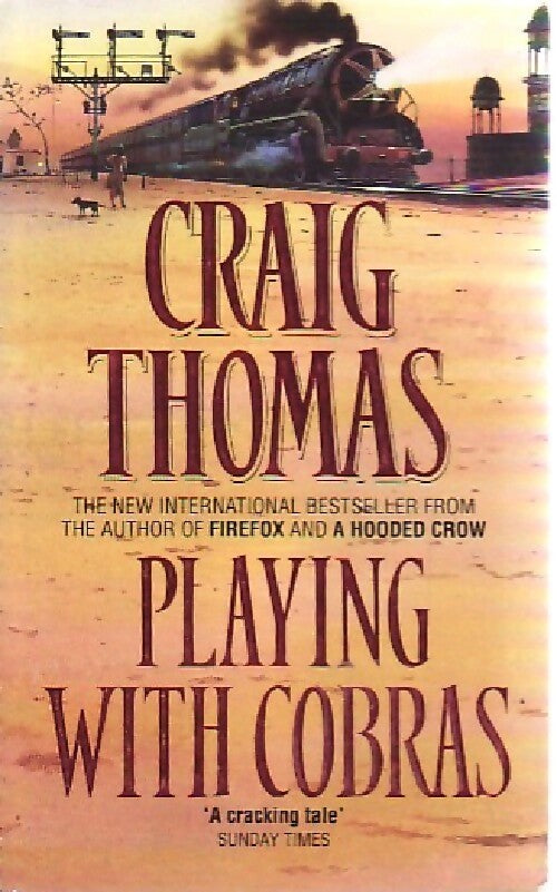 Playing with cobras - Craig Thomas - Livre