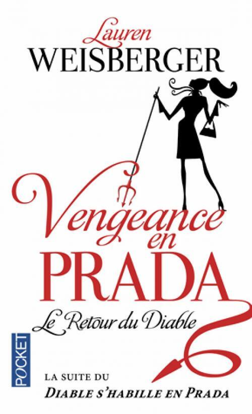 Vengeance en Prada / Le retour du diable - Lauren Weisberger - Livre