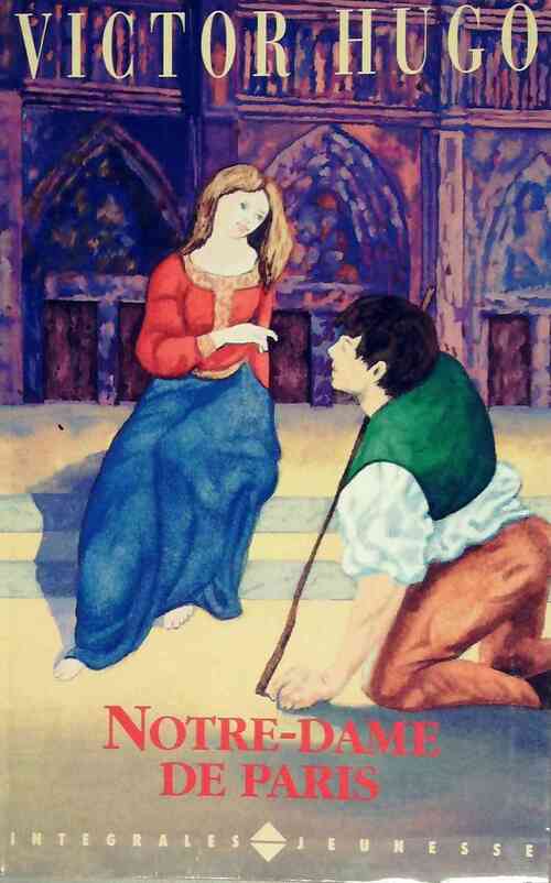 Notre-Dame de Paris - Victor Hugo - Livre