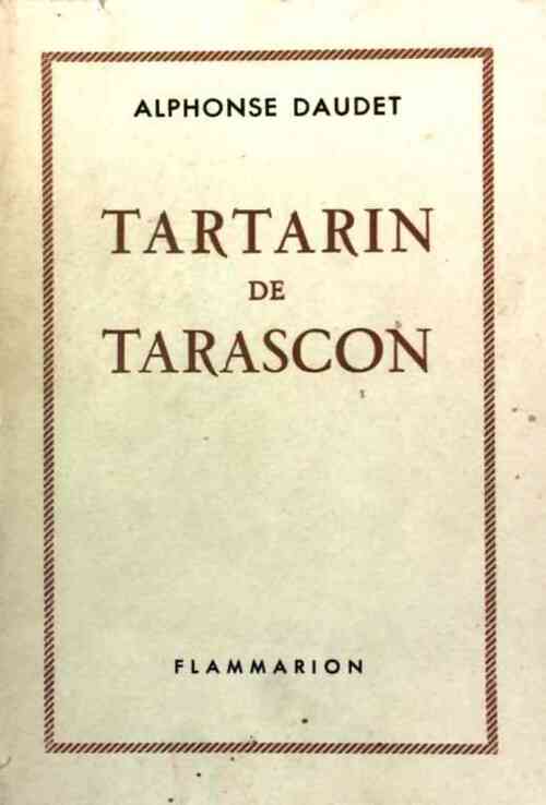 Tartarin de Tarascon - Alphonse Daudet - Livre