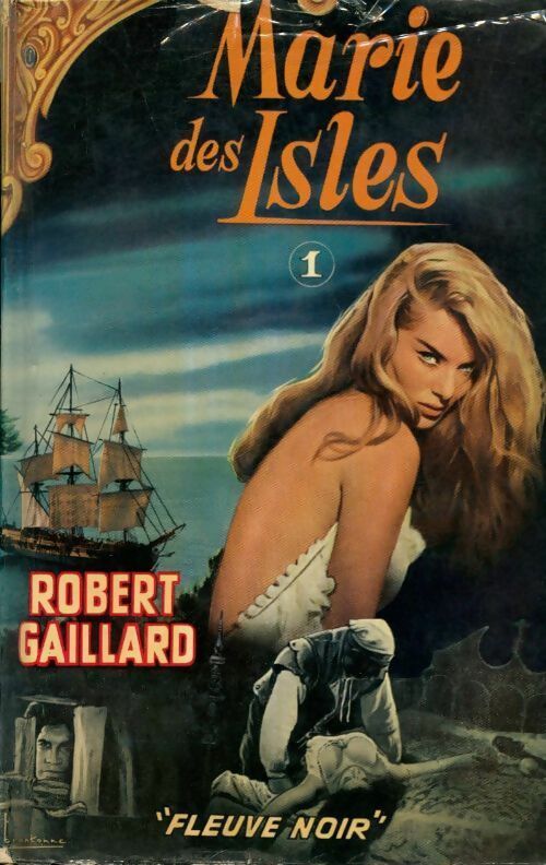 Marie des Isles Tome I - Robert Gaillard - Livre