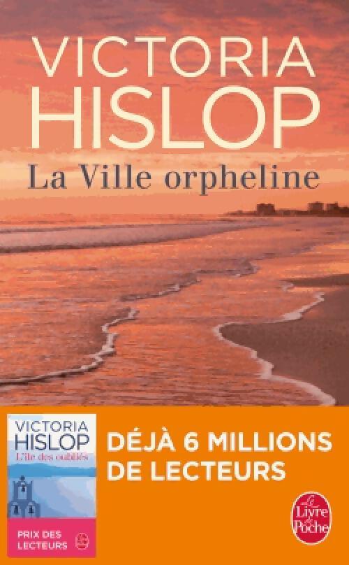 La ville orpheline - Victoria Hislop - Livre
