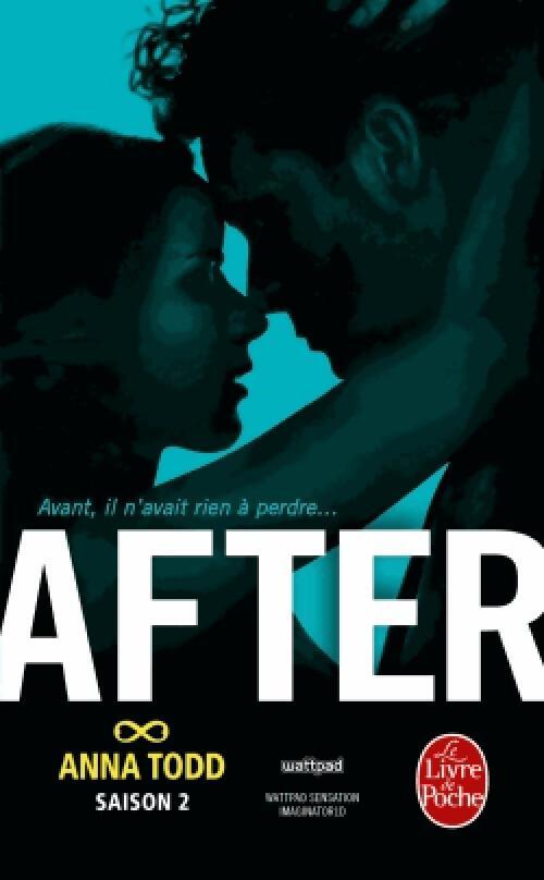 After Tome II - Anna Todd - Livre