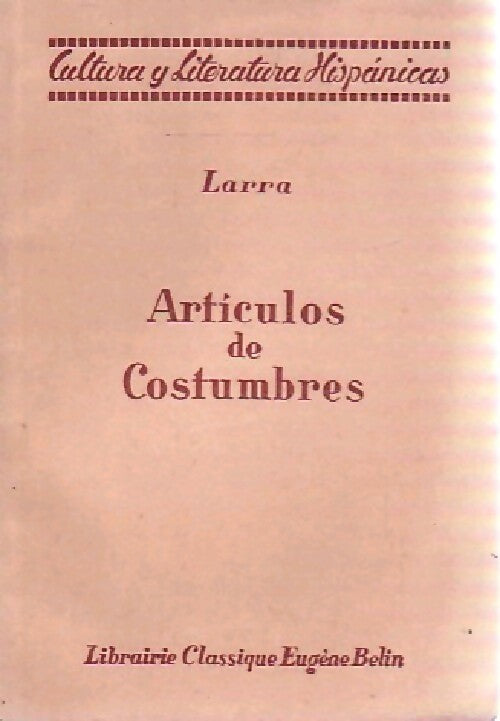 Articulos de Costumbres - Larra - Livre