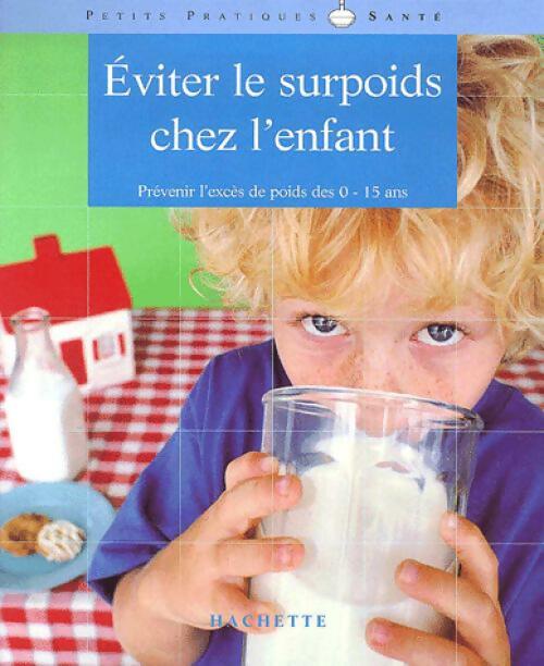 Eviter le surpoids chez l'enfant - Nathalie Jaupitre - Livre