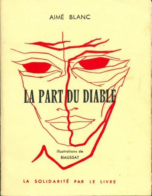 La part du diable - Aimé Blanc - Livre