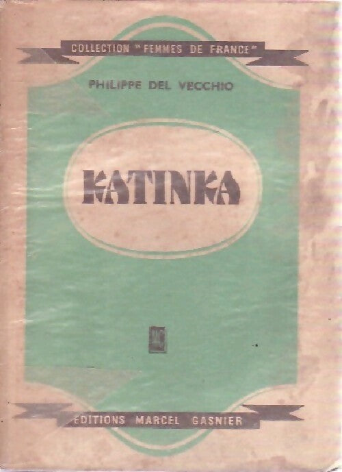 Katinka - Del Vecchio Philippe - Livre