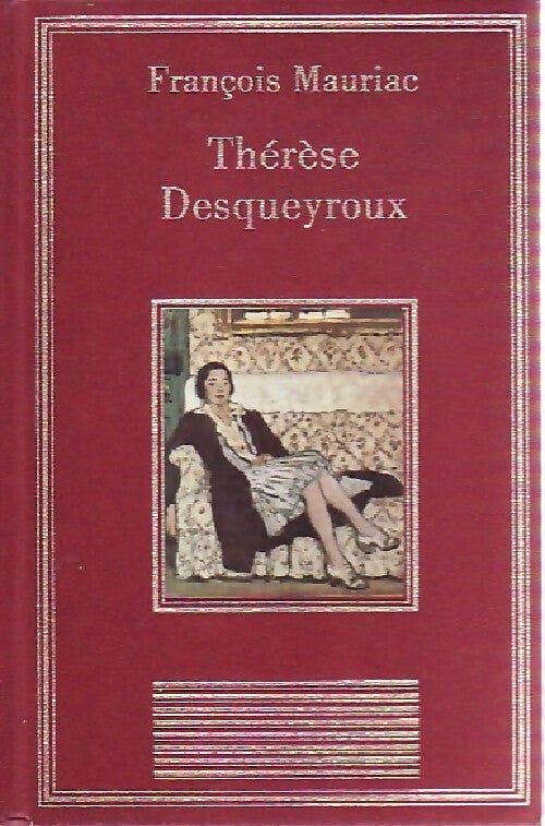 Thérèse Desqueyroux - François Mauriac - Livre