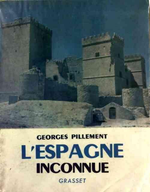 L'Espagne inconnue - Georges Pillement - Livre