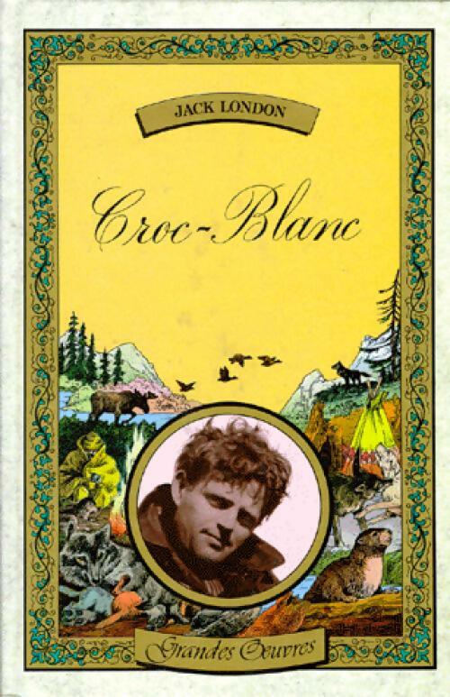 Croc-blanc - Jack London - Livre