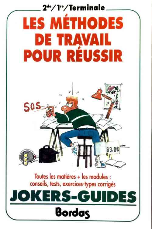 Les méthodes de travail pour reussir 2de, 1ere, terminale - Michel Coéffé - Livre