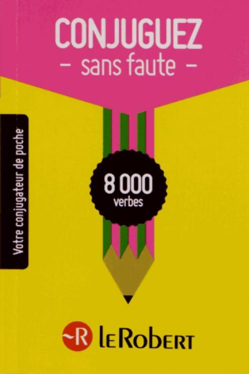 Conjuguez sans faute - Inconnu, Dominique Le Fur - Livre