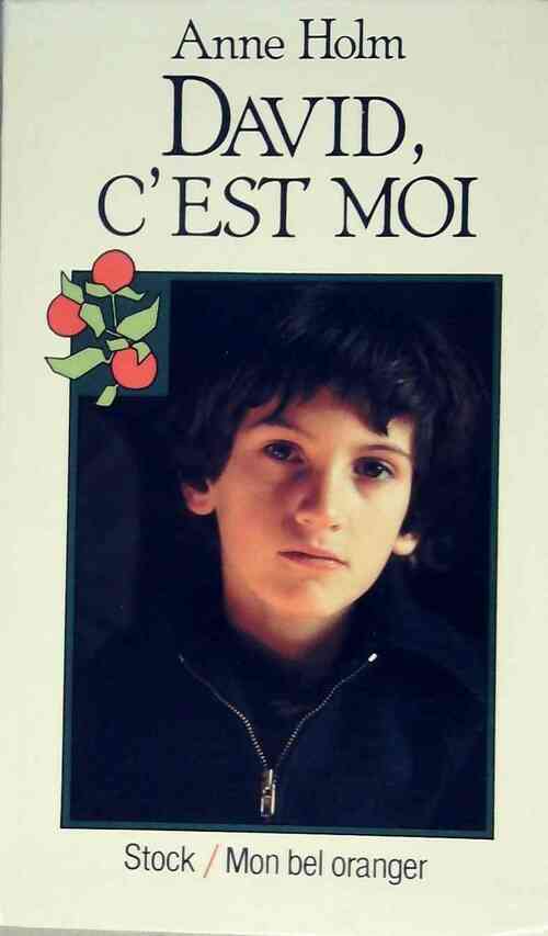 David, c'est moi - Anne Holm - Livre