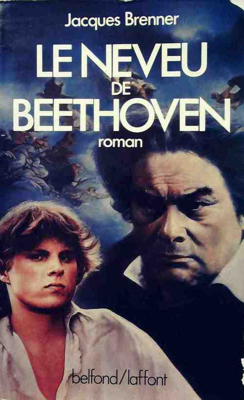 Le neveu de Beethoven - Jacques Brenner - Livre