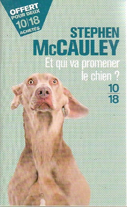 Et qui va promener le chien ? - Stephen McCauley - Livre