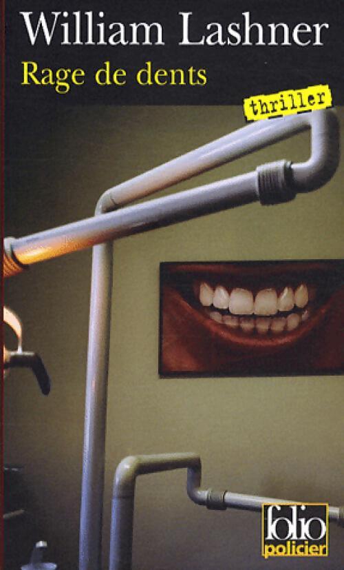 Rage de dents - William Lashner - Livre