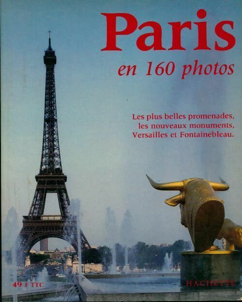 Paris en 160 photos - Collectif - Livre