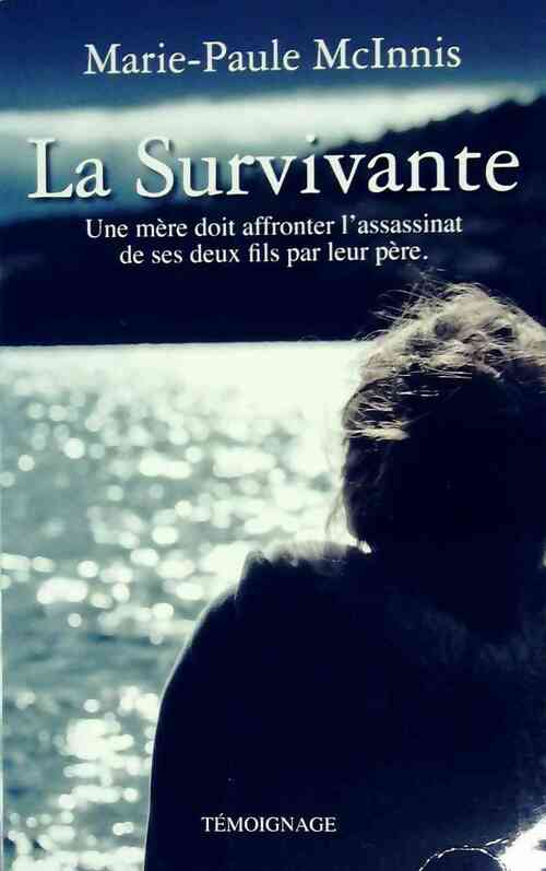 La survivante - Marie-Paule McInnis - Livre