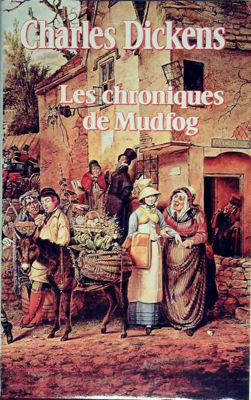 Chroniques de Mudfog - Charles Dickens - Livre