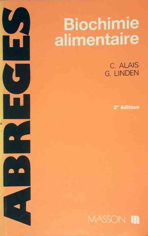 Biochimie alimentaire - Charles Alais - Livre