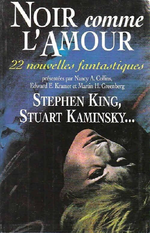 Noir comme l'amour - Stephen King, Stuart M. Kaminsky - Livre