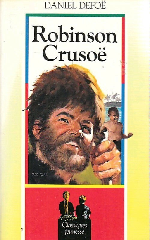 Robinson Crusoé - Daniel Defoe - Livre