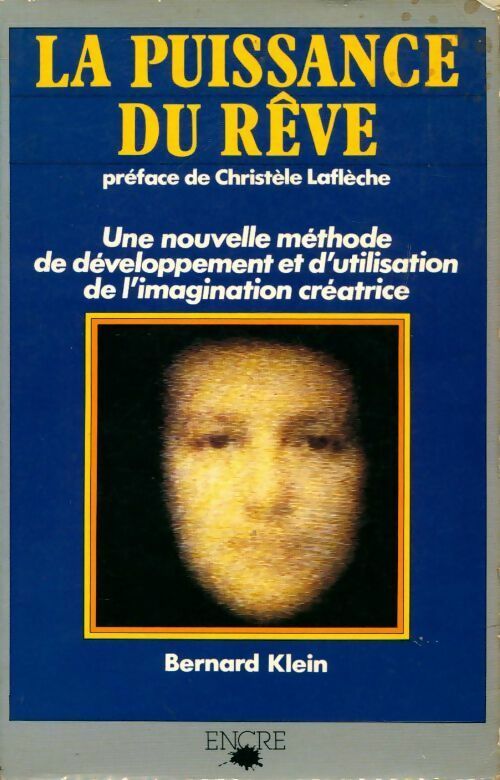 La puissance du rêve - Bernard Klein - Livre